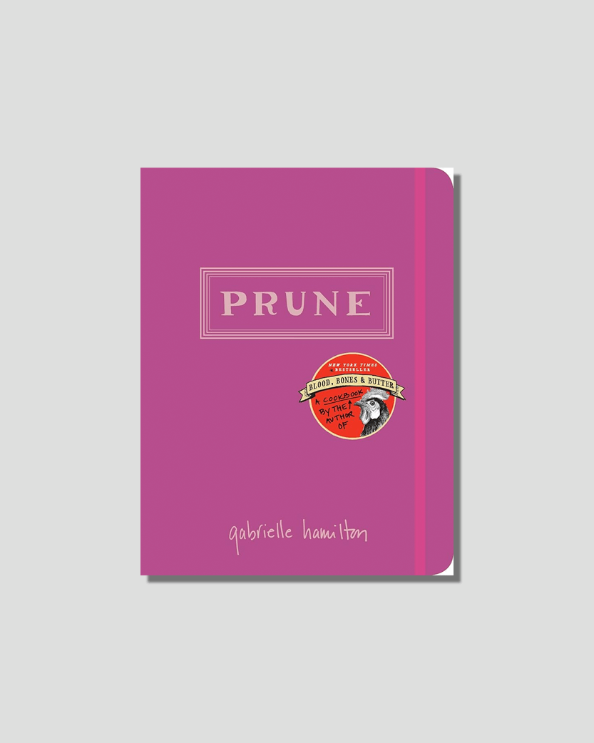 Prune by Gabrielle Hamilton, chosen by Semaine tastemaker Max Rocha