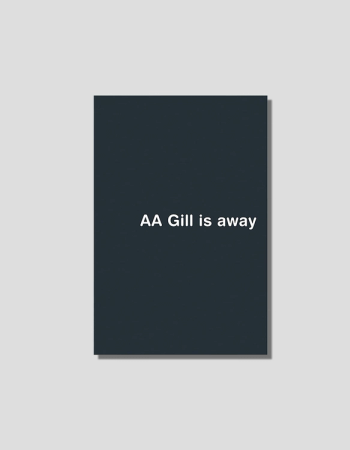 Dark book cover with "AA Gill is away" in white text.