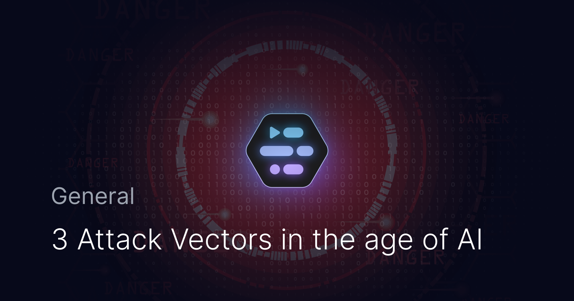 3 Attack Vectors in the age of AI | adaptive.live