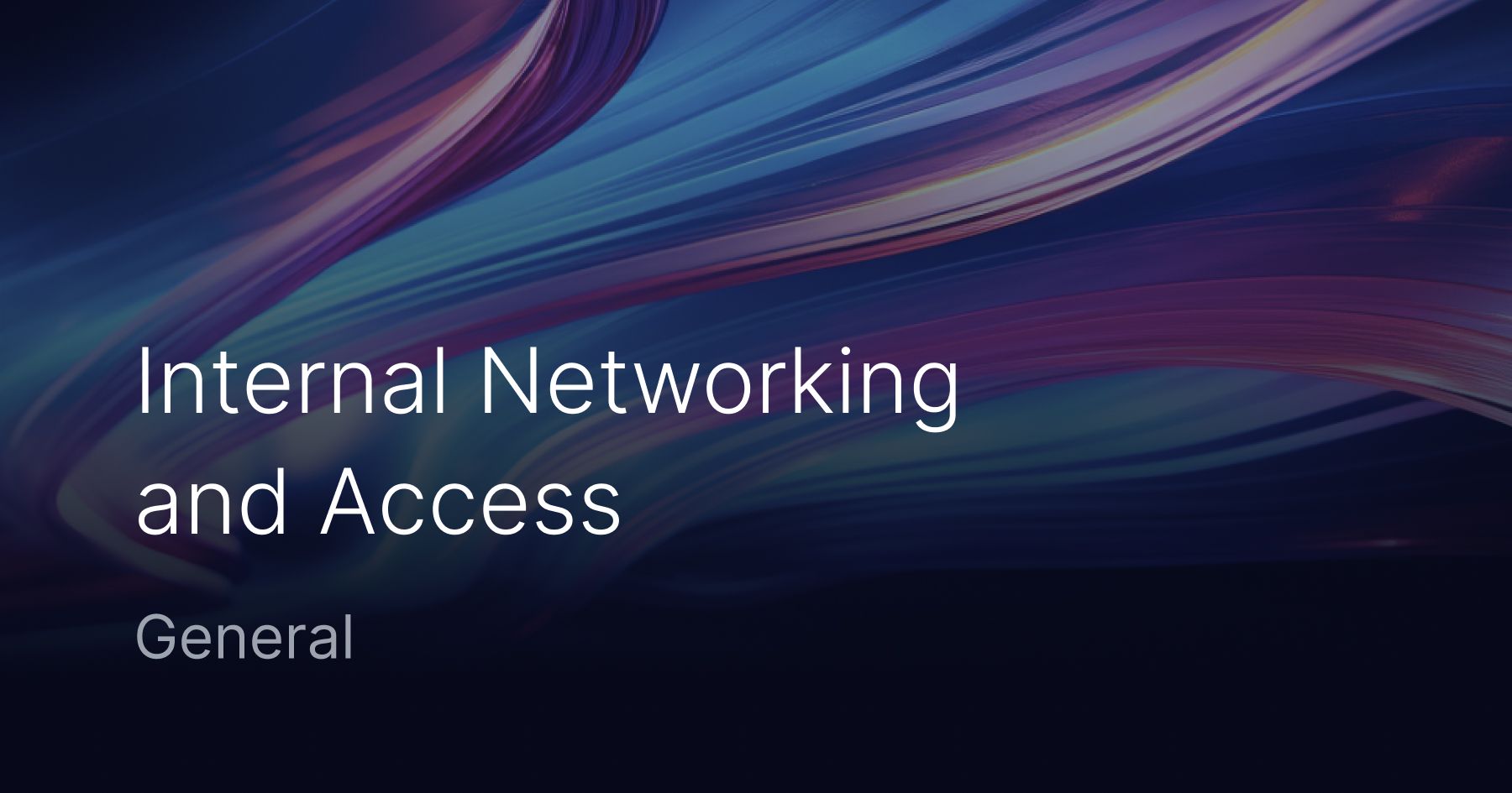 Evolution of Internal Networking and Access | Adaptive