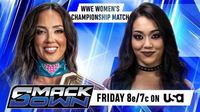 Chelsea Green vs. Roxanne Perez for the WWE Women's Championship on SmackDown