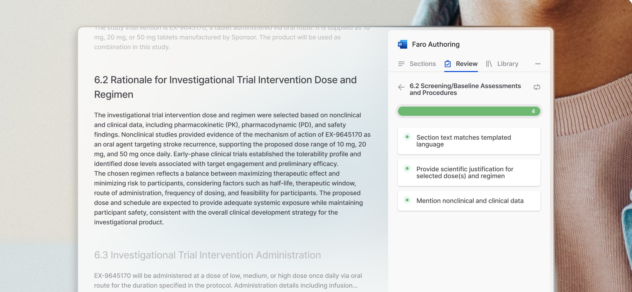 Faro accelerates the process of drafting protocols, reducing time, minimizing inconsistencies, and streamlining effort across every study.