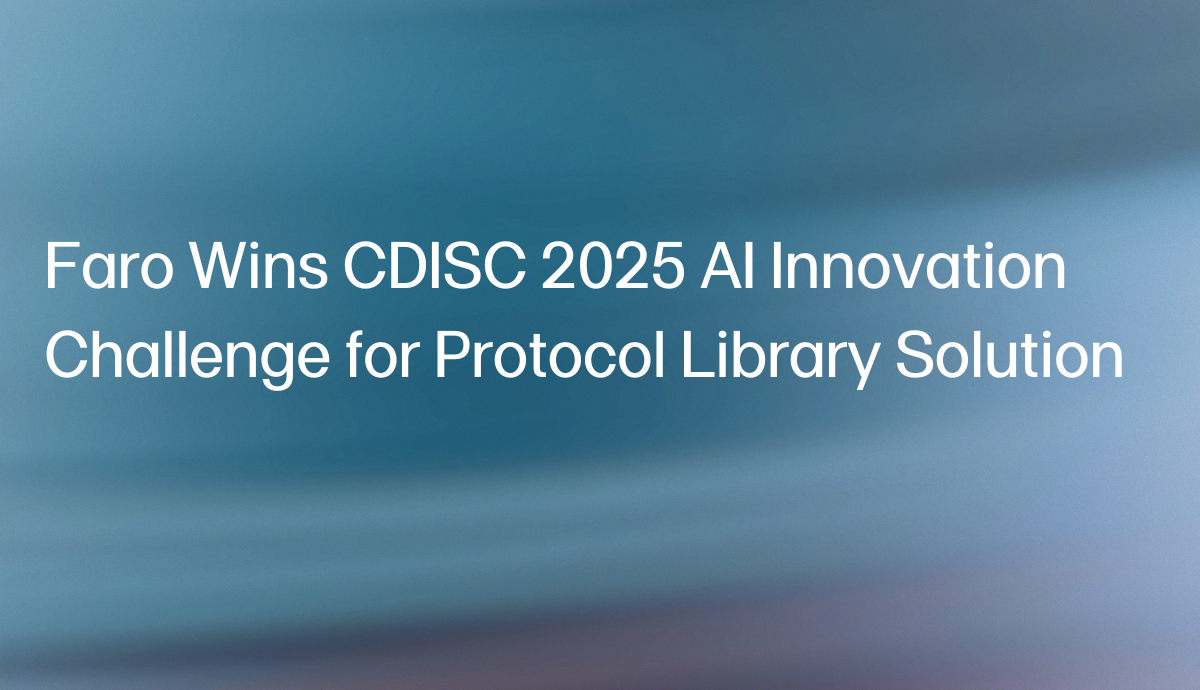 Faro Wins CDISC 2025 AI Innovation Challenge for Protocol Library Solution