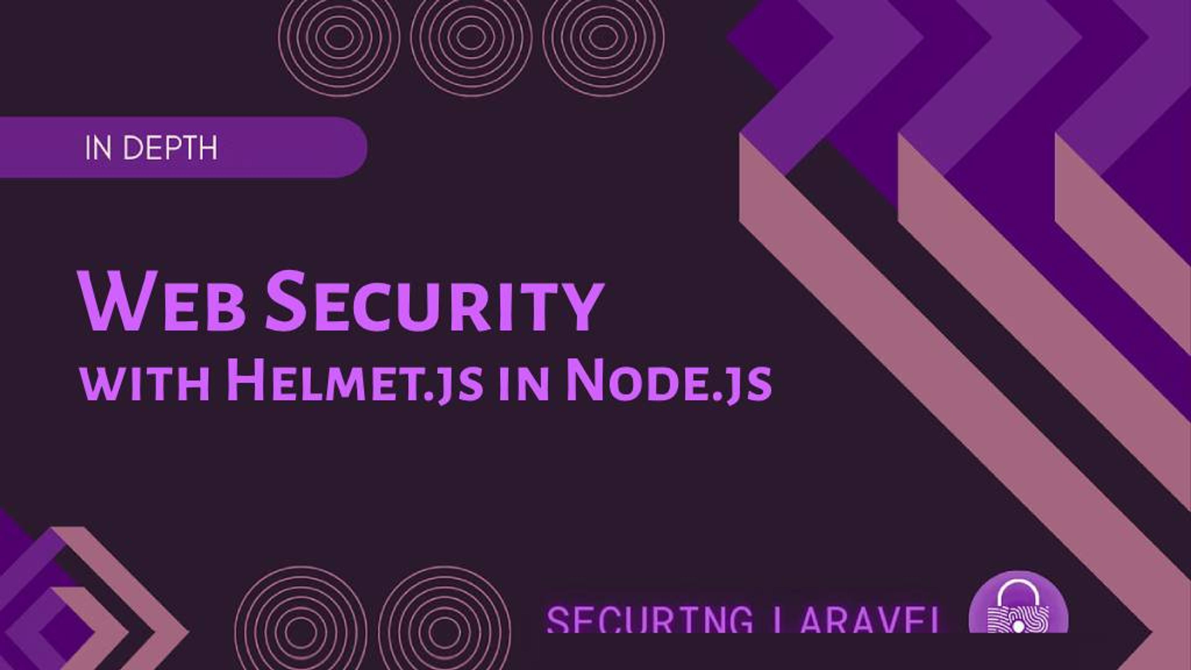 Boost Web Security with Helmet.js: Protect JavaScript Apps