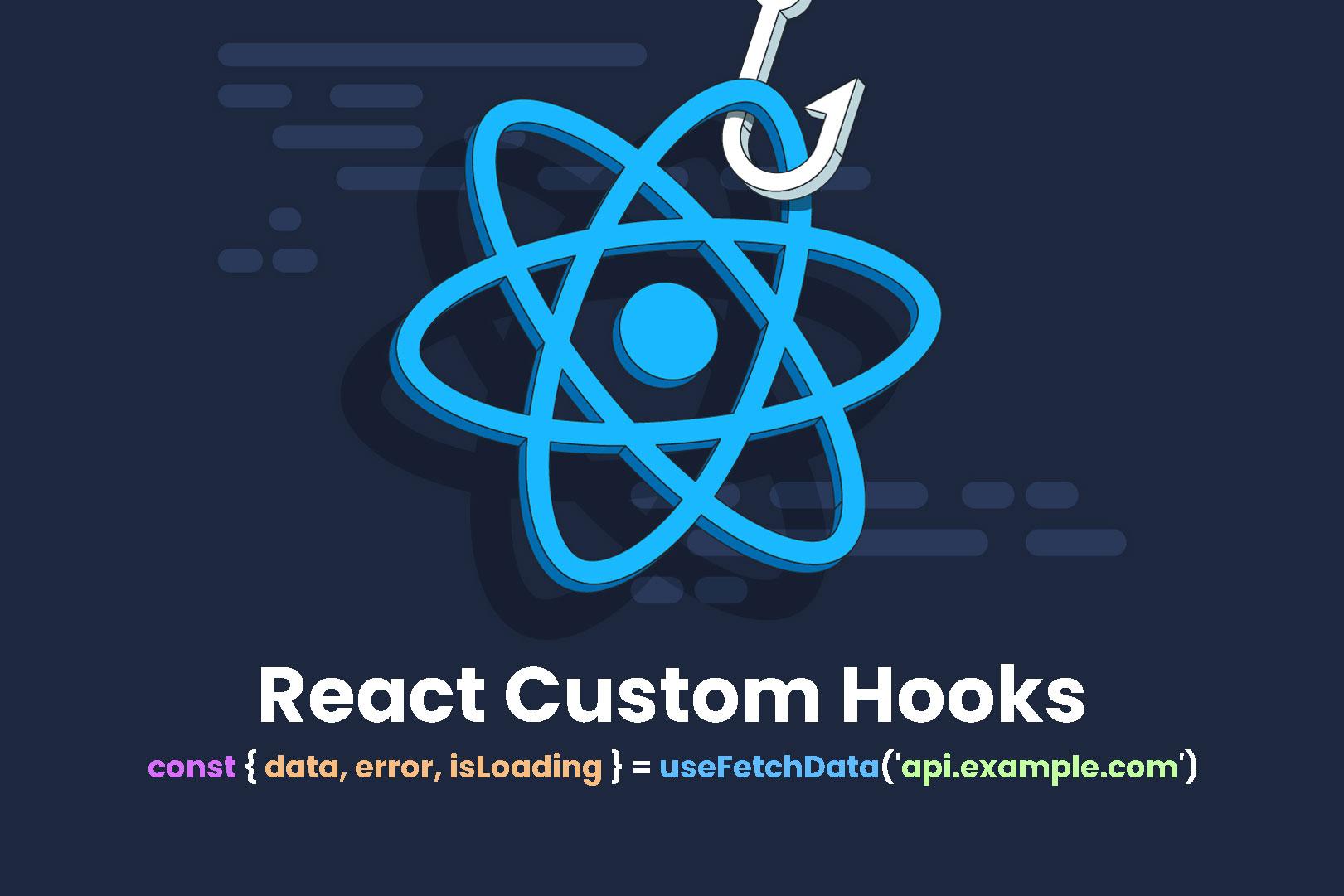 How to Implement Custom Hooks in React Applications Banner Image