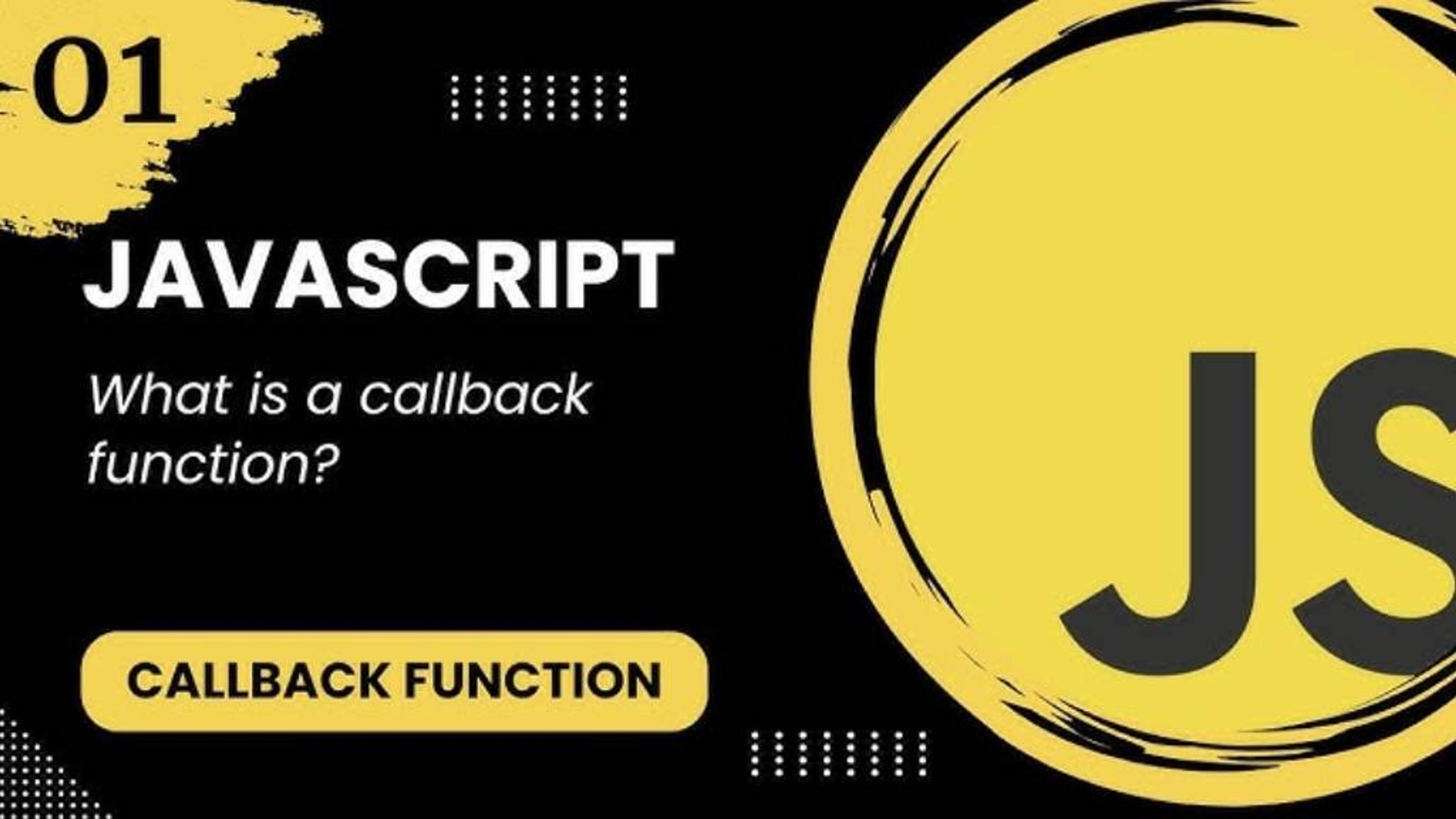 A Comprehensive Guide to Understanding JavaScript Callbacks: Benefits, Examples, and Best Practices Banner Image