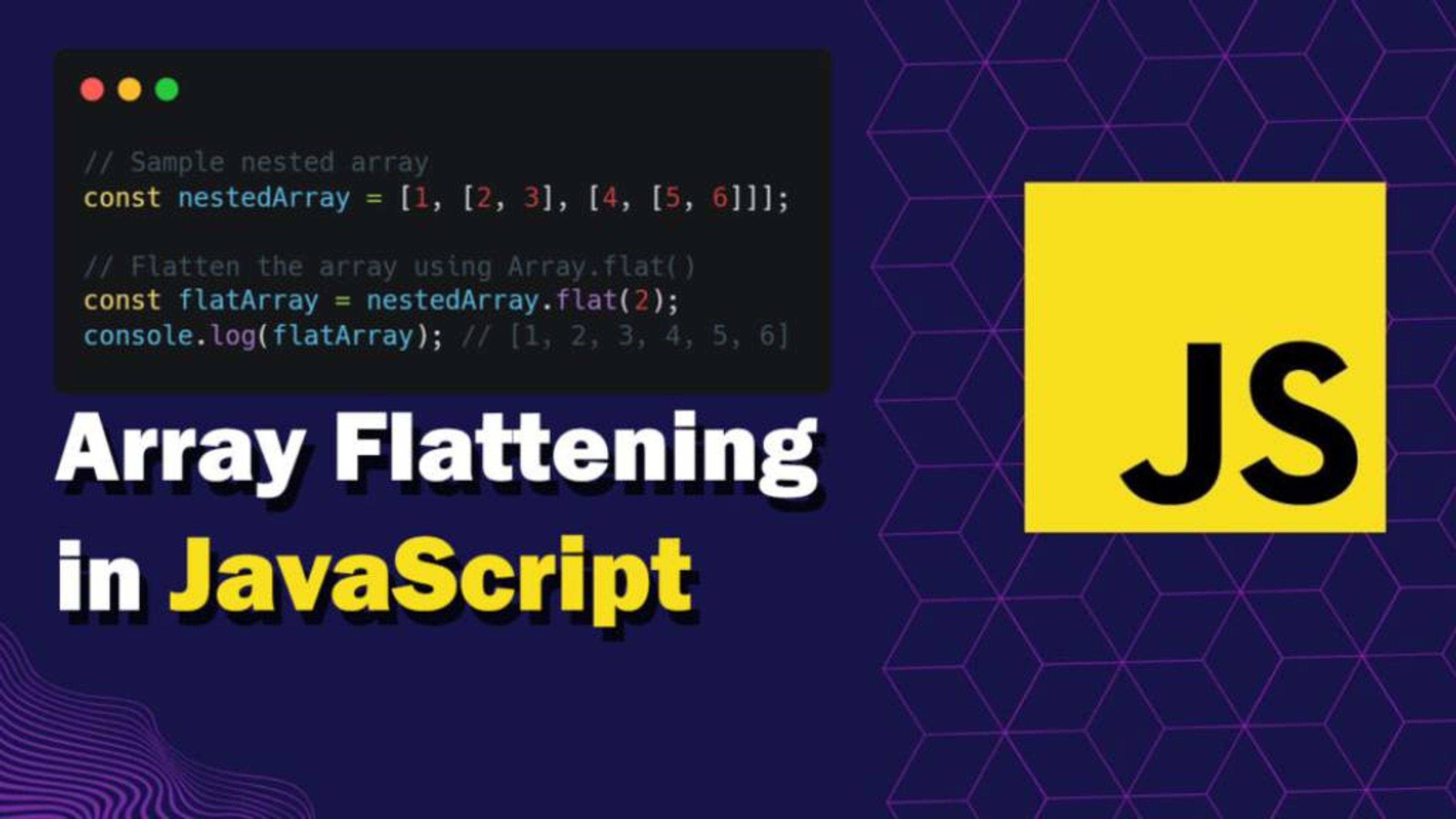 Learn how to Implementing a Function to Flatten a Nested Array in JavaScript Banner Image