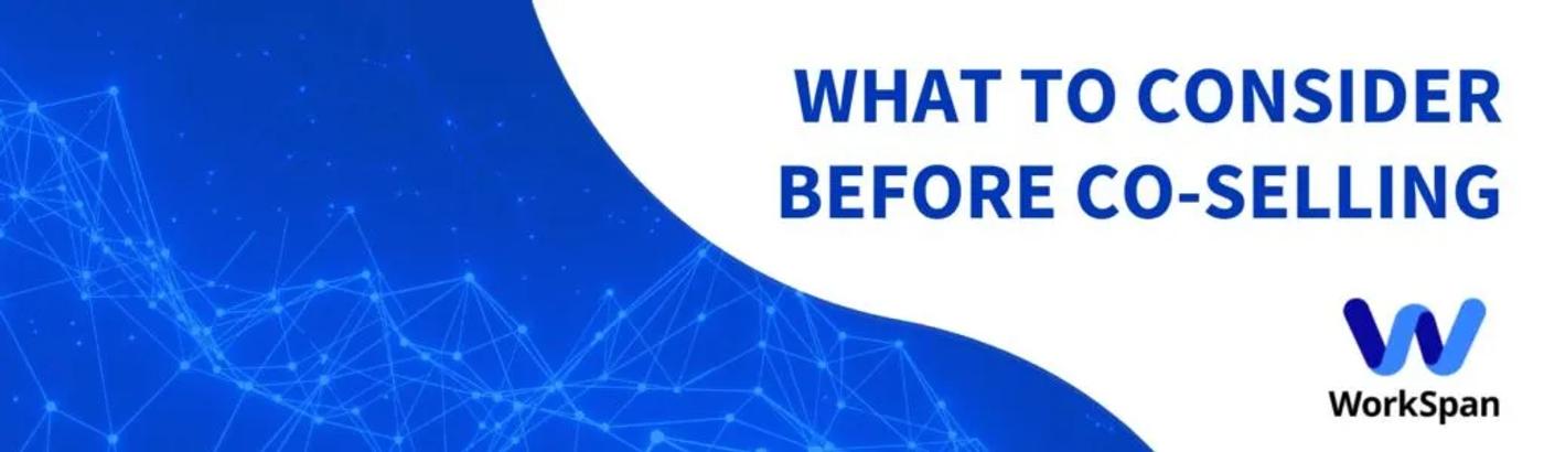 What to consider before co-selling