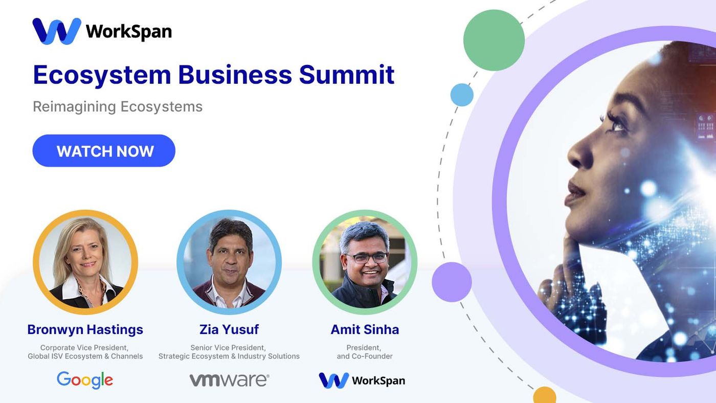 Ecosystem Business Summit promo: "Reimagining Ecosystems", with Bronwyn Hastings of Google, Zia Yusuf of VMware and Amit Sinha of WorkSpan
