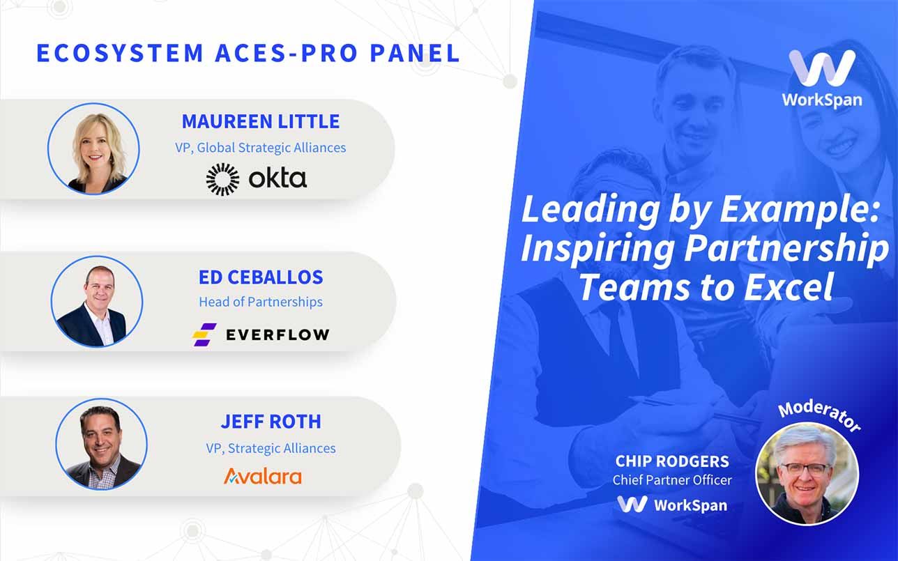 Ecosystem Aces Pro Panel on inspiring partnership teams, with Maureen Little, Ed Ceballos and Jeff Roth