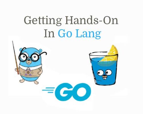 getting hands on in golang