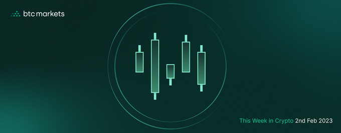 This Week in Crypto: 2nd February 2023