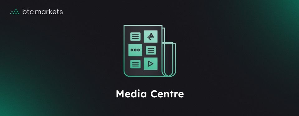 Media Centre | BTC Markets