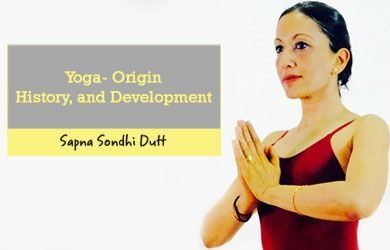 Yoga – Origin, History, and Development