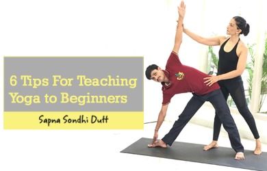 6 Tips For Teaching Yoga To Beginners