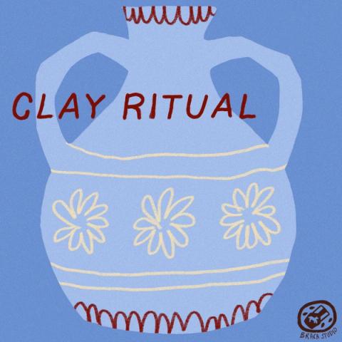 CLAY RITUAL