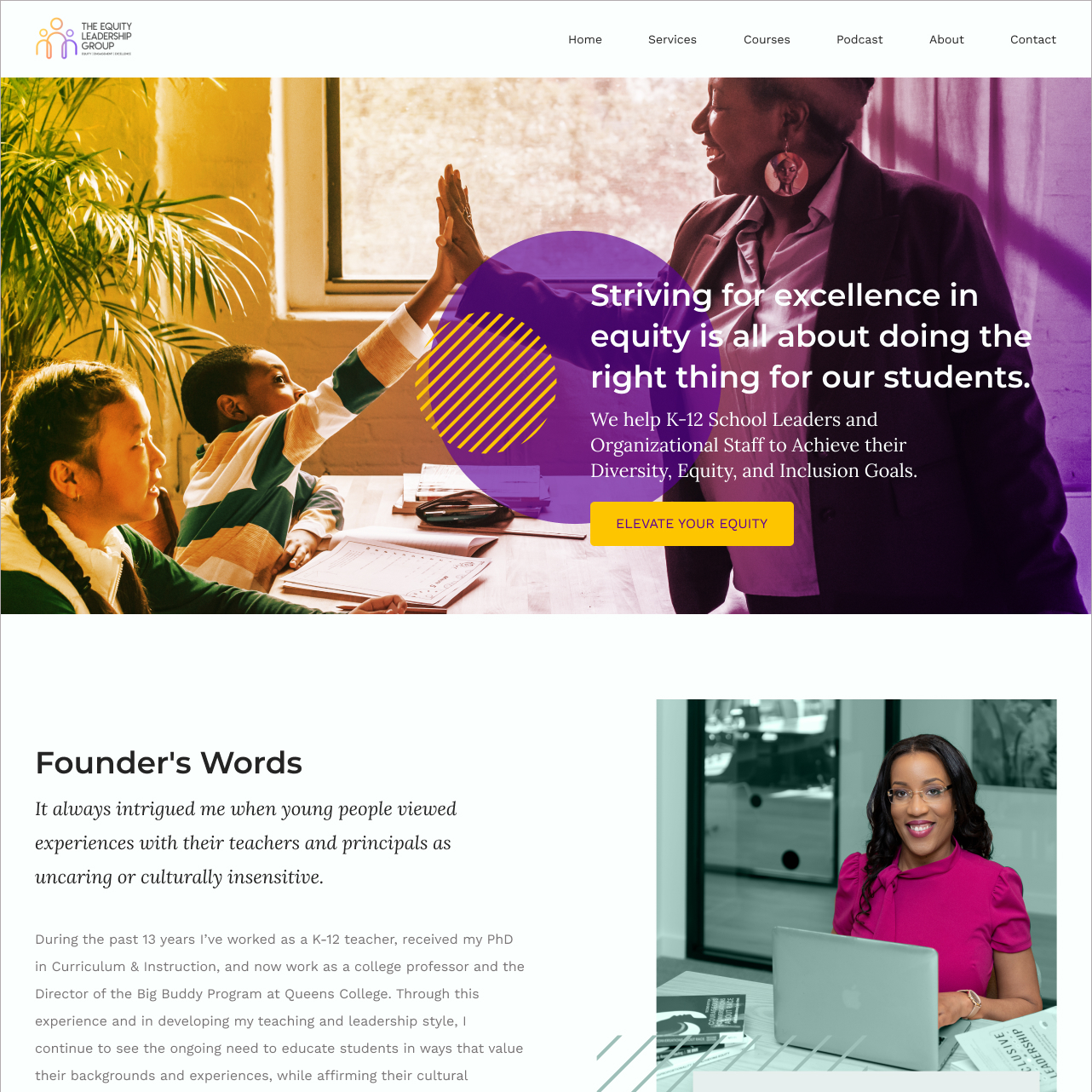 The Equity Leadership Group homepage with purple and yellow graphics, classroom photography, and equity messaging.