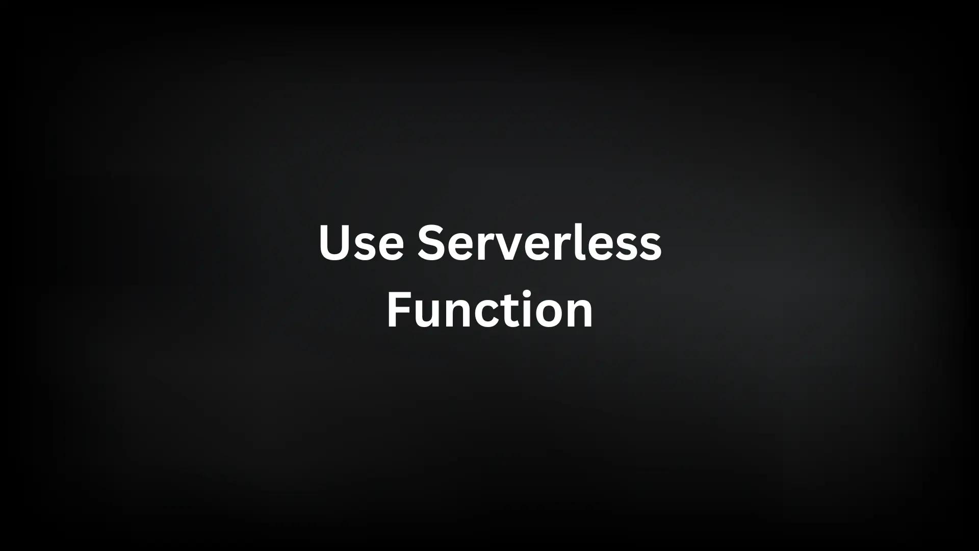 Serverless Functions
