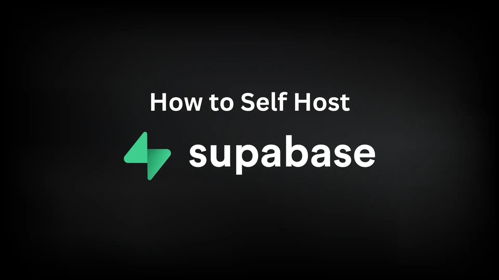 Self-Hosting Supabase