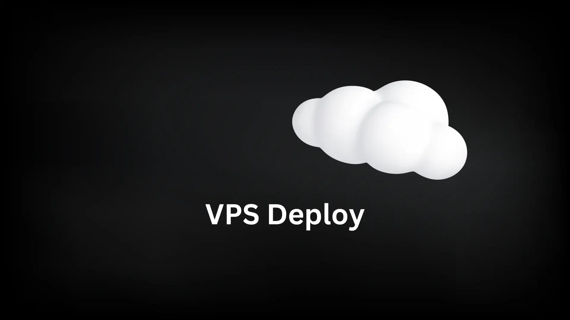 Low-Cost VPS Deployment