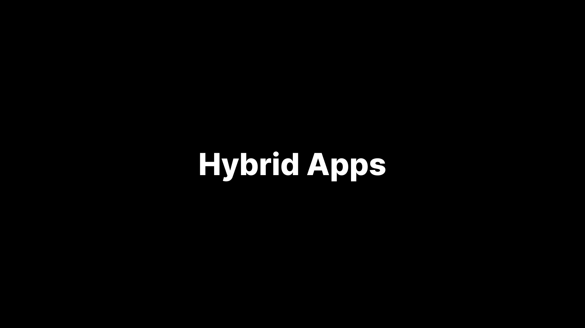 Hybrid Apps