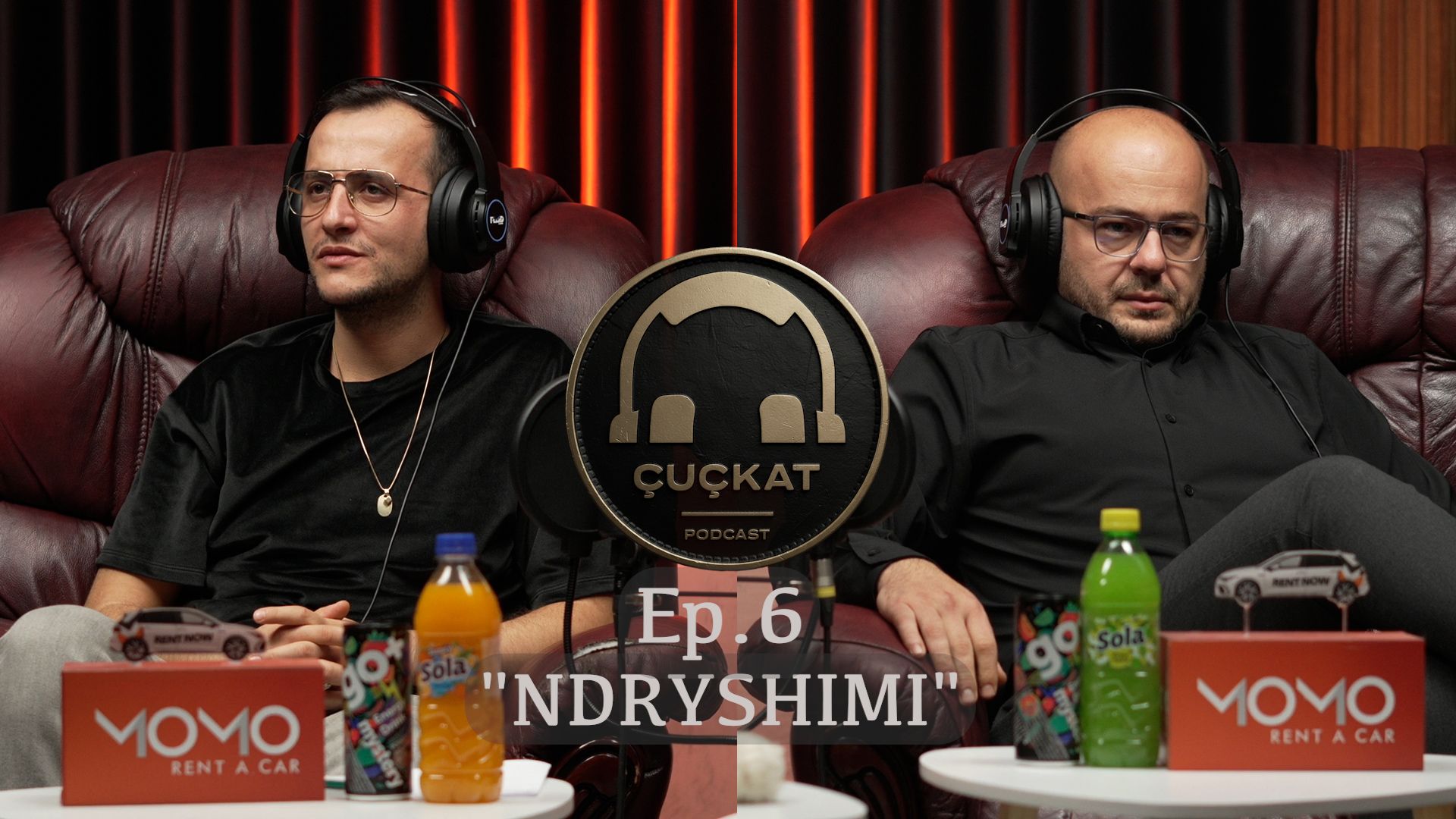Podcast Çuçkat "Ndryshimi" Ep6