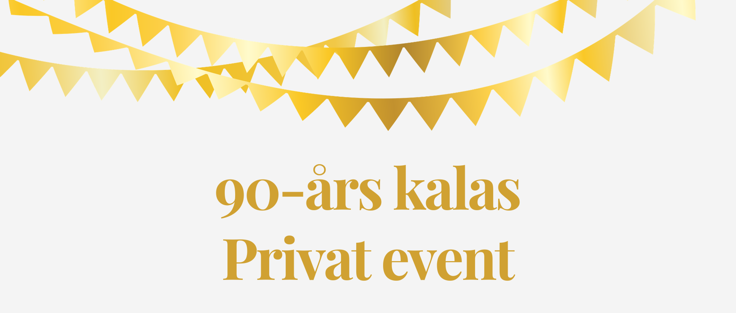 90-års kalas - Privat event