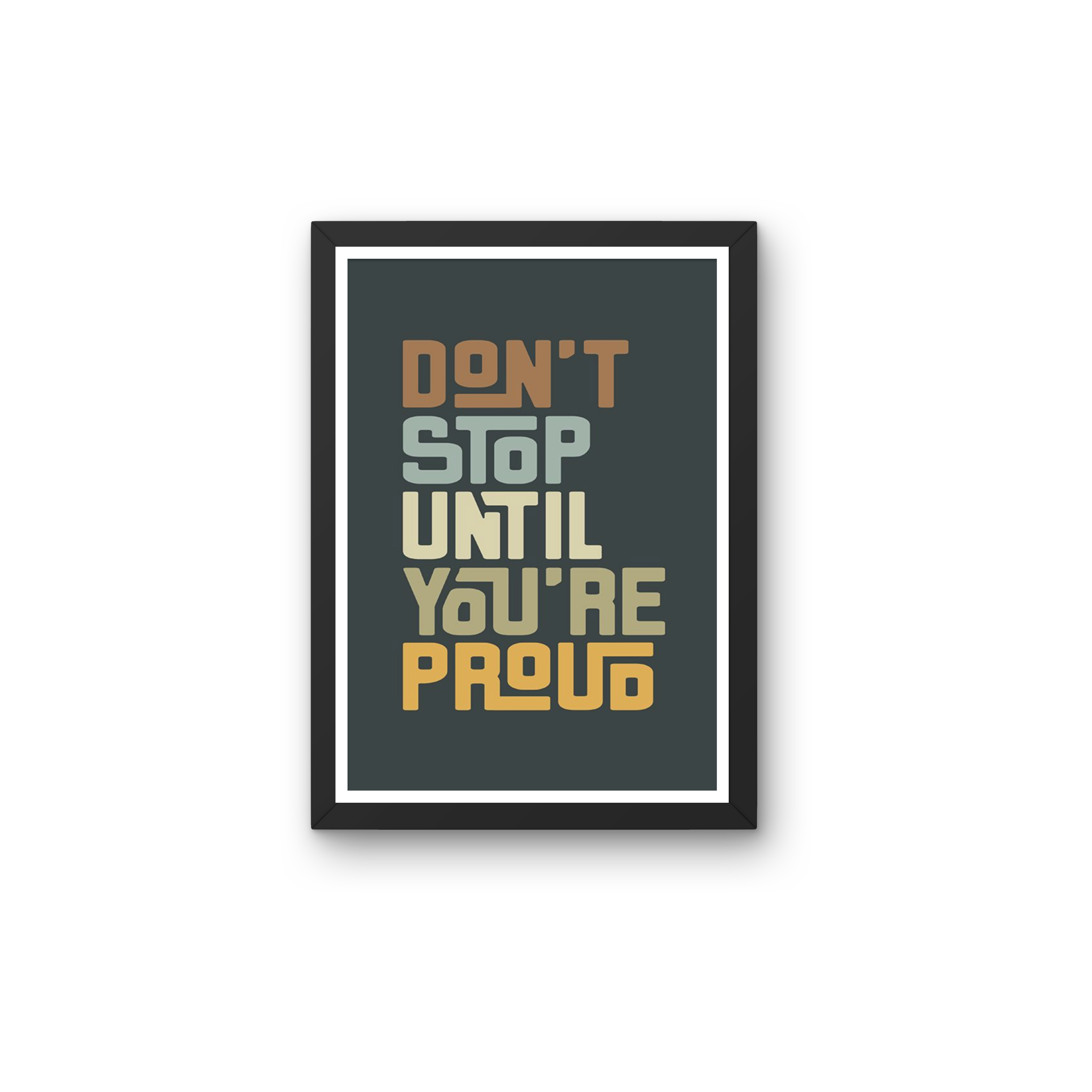 Don’t stop until you’re proud - Image 2