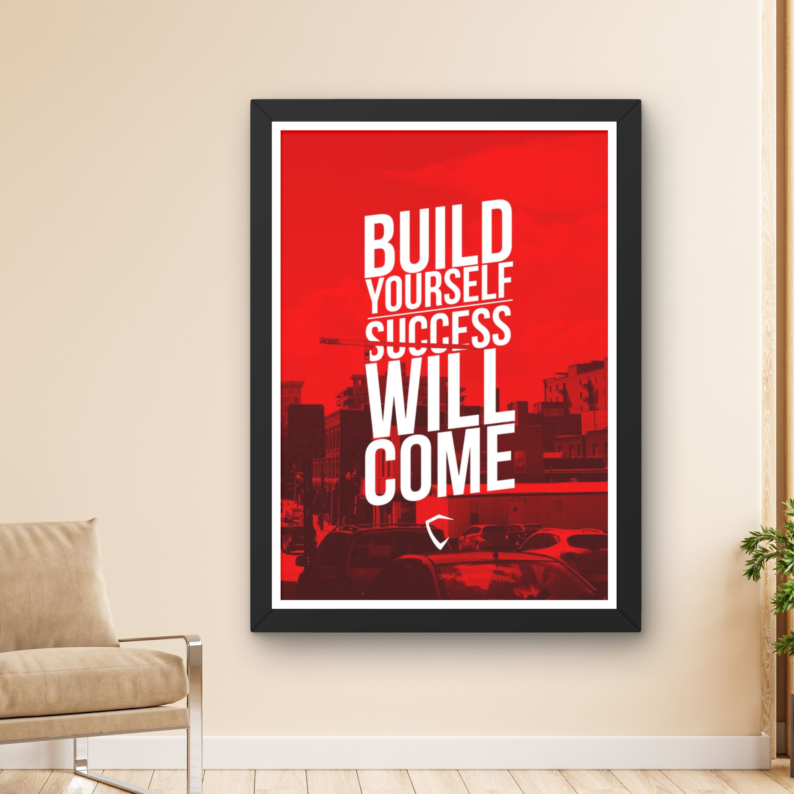 Build yourself, success will come