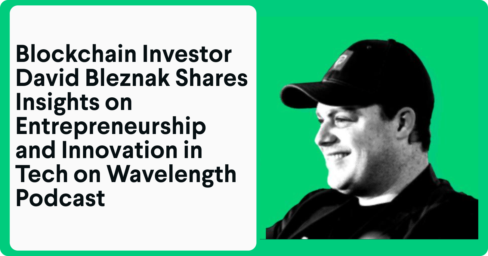 David Bleznak on the Wavelength Podcast