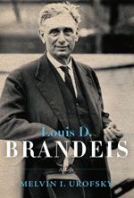 1900-1932 Louis D Brandeis and the Making of Regulated Competition