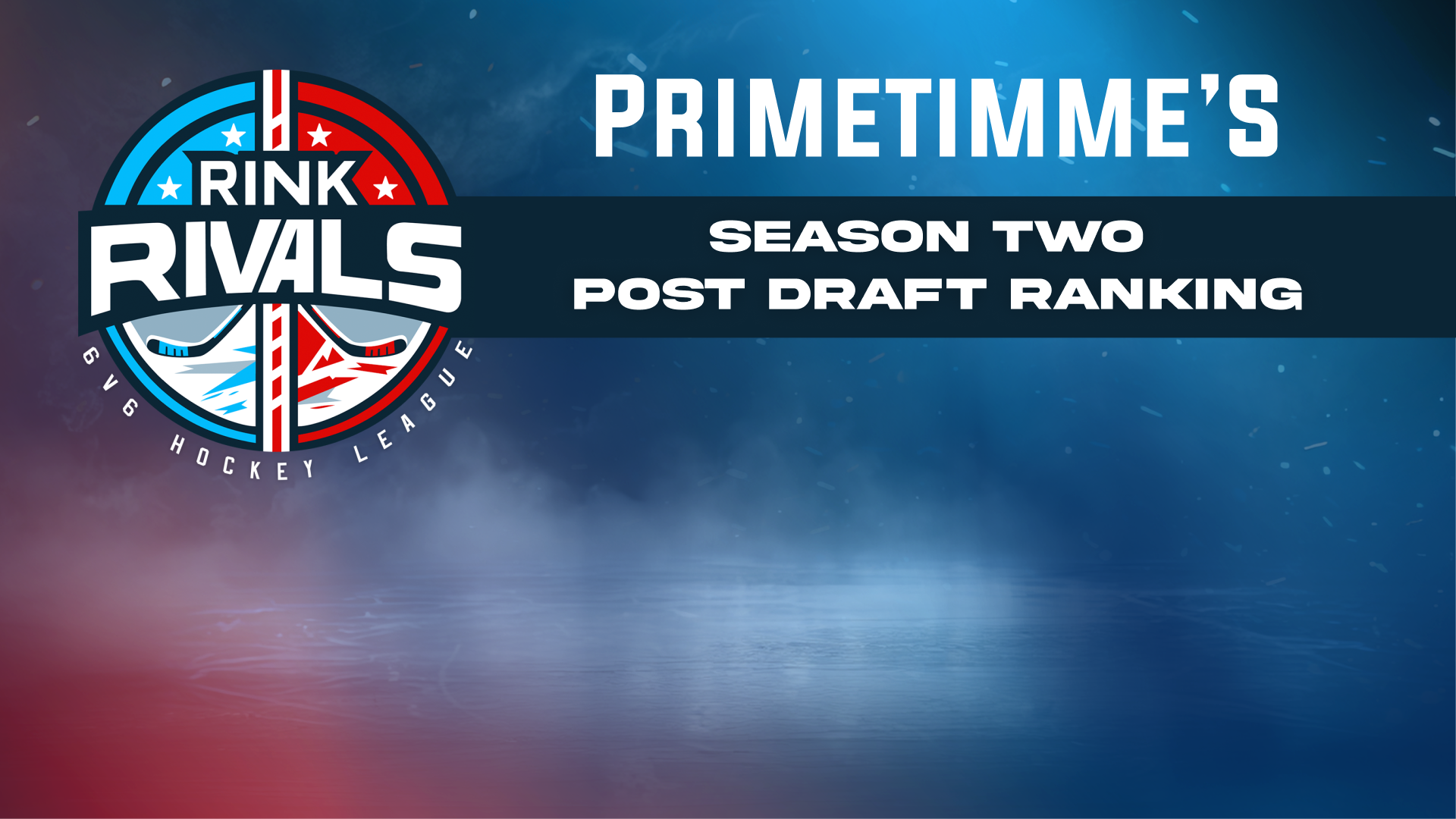 Primetimme's Post Draft Ranking