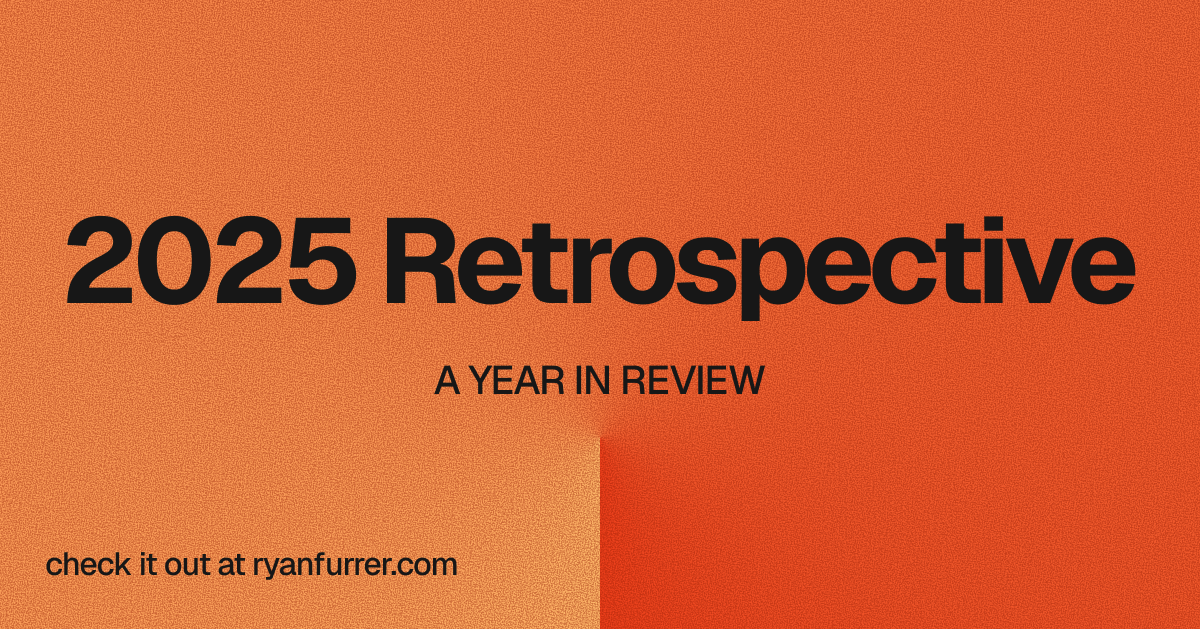 2025 Retrospective