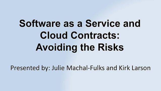 Software as a Service & Cloud Contracts: Avoiding the Risks