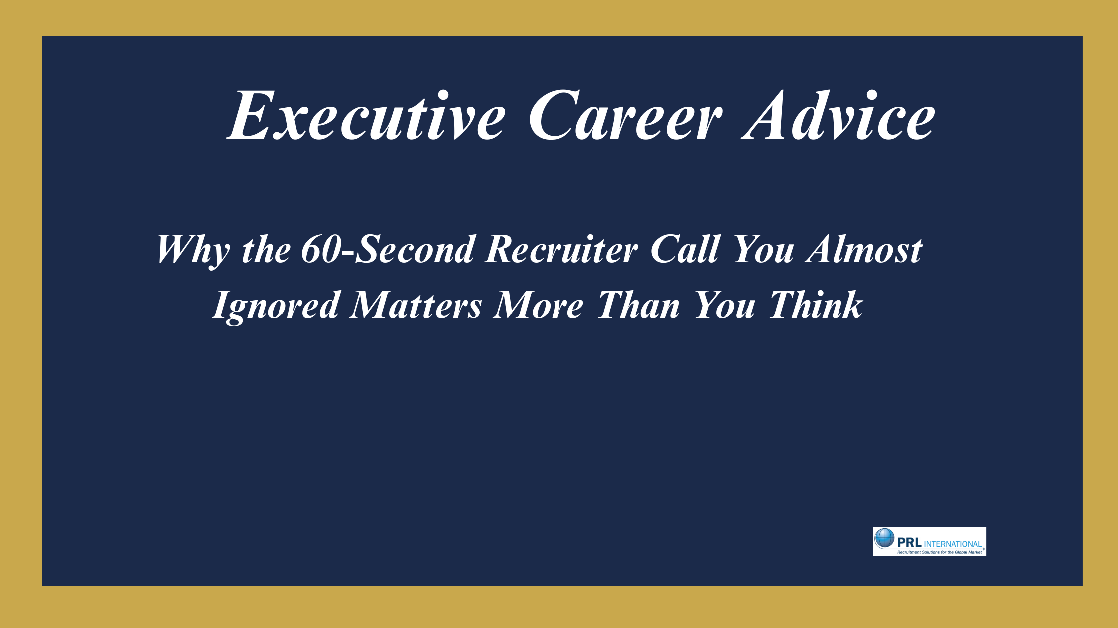 Why Does How You Handle a Recruiter's Cold Call Matter More to Your Career Than You Think?