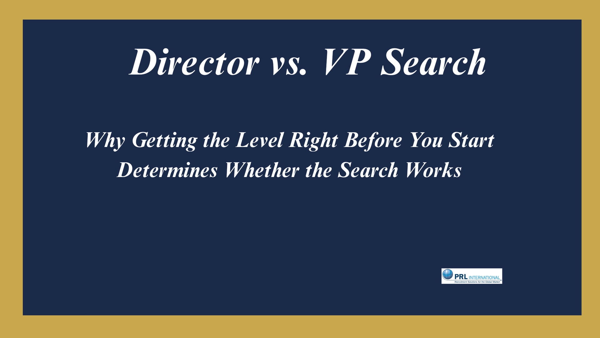 What Is the Difference Between a Director Search and a VP Search in a Mid-Market Company?