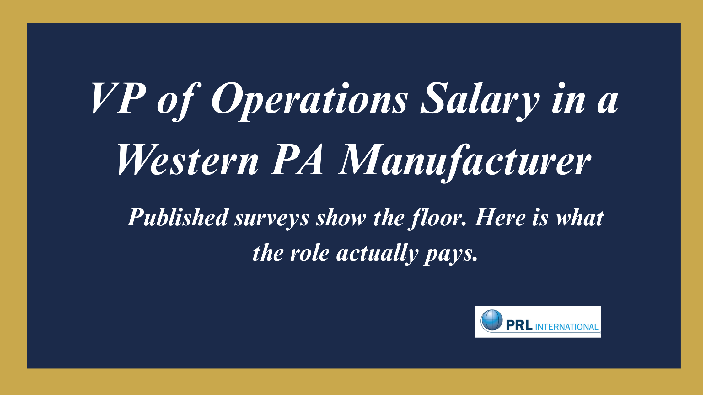 What Does a VP of Operations Make in a Mid-Market Western Pennsylvania Manufacturer?