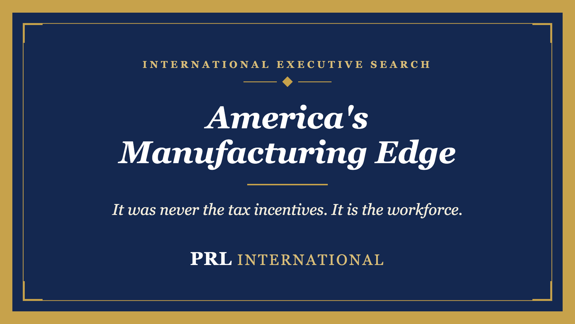 Why Is America Still the Best Place in the World to Bring Manufacturing?