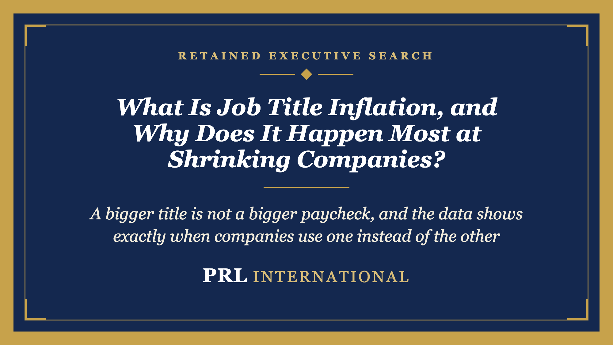What Is Job Title Inflation, and Why Does It Happen Most at Shrinking Companies?