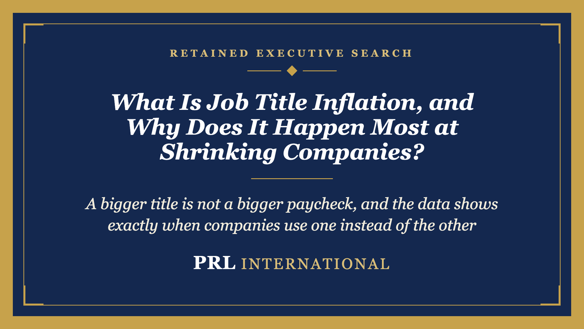 What Is Job Title Inflation, and Why Does It Happen Most at Shrinking Companies?