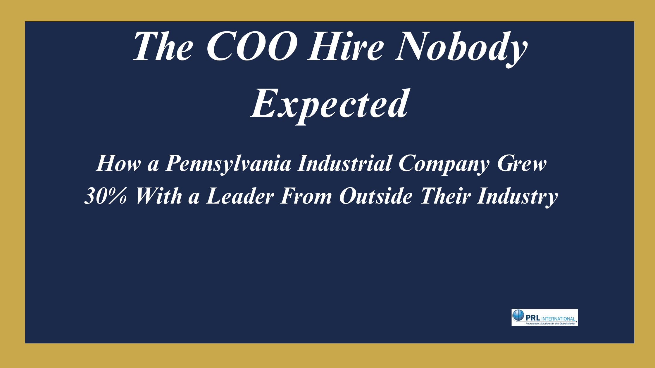 How Does a Family-Owned Industrial Company Find a COO When Cultural Fit Matters as Much as Operational Experience?