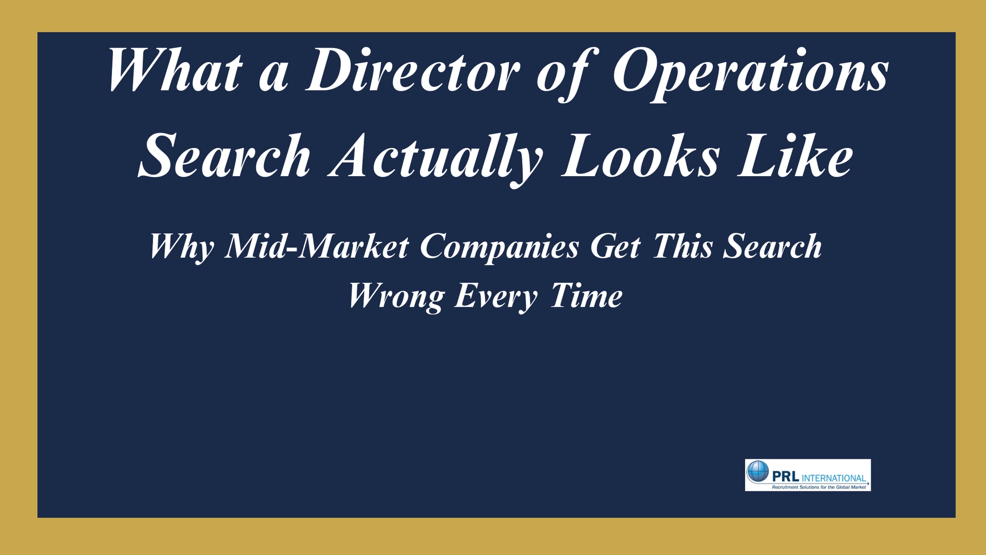 What Does a Confidential Director of Operations Search Look Like in a Mid-Market Company?