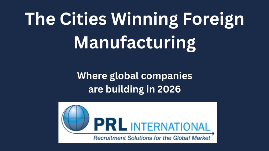 Which US Cities Are Winning the Foreign Manufacturing Boom in 2026