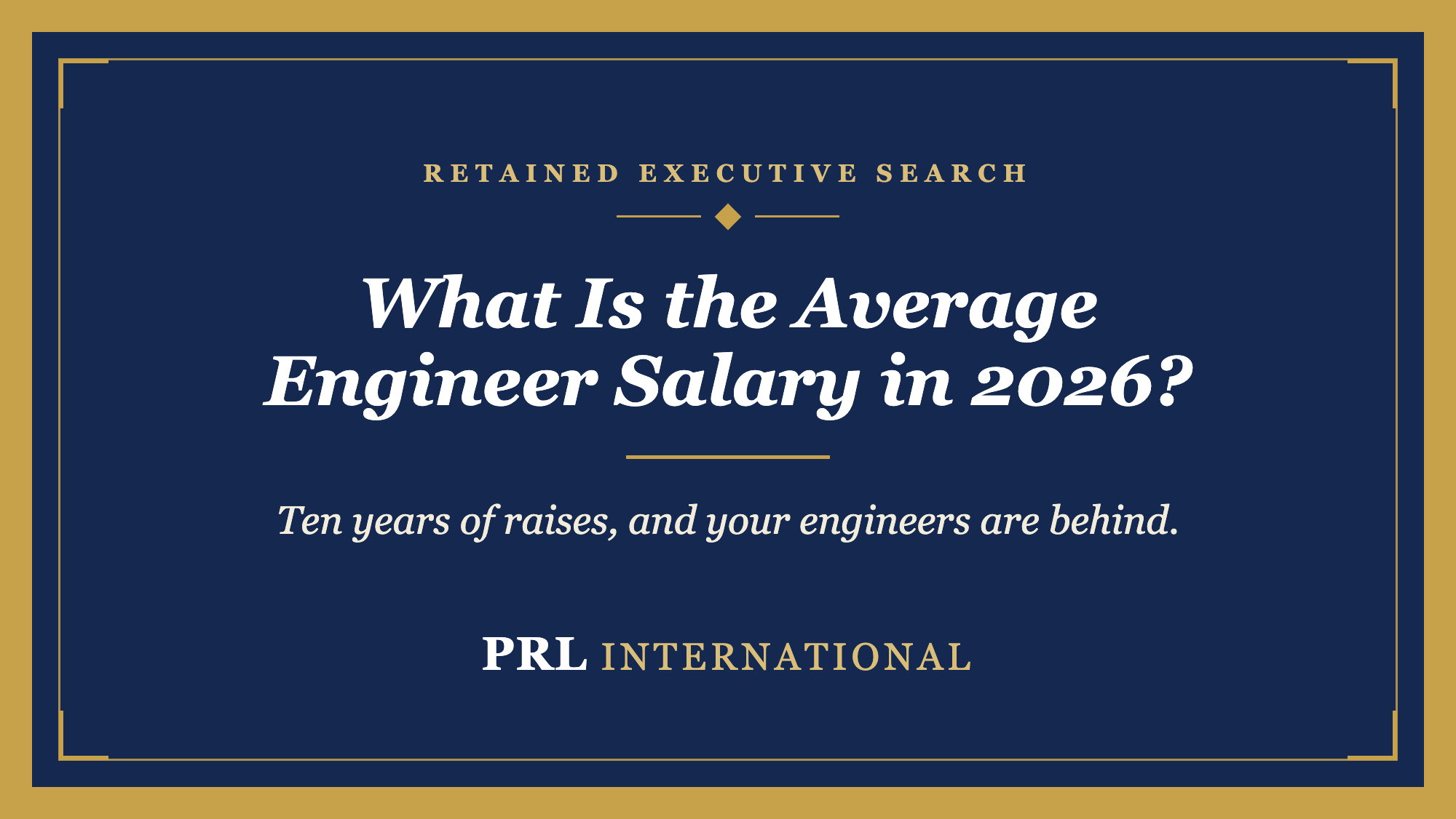 What Is the Average Engineer Salary in 2026, and Why Are Your Best Engineers About to Leave?