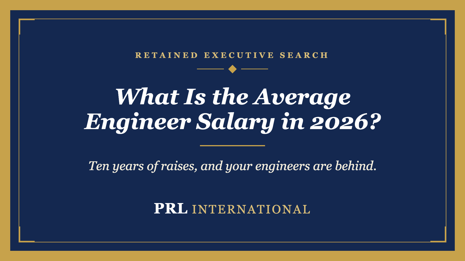 What Is the Average Engineer Salary in 2026, and Why Are Your Best Engineers About to Leave?