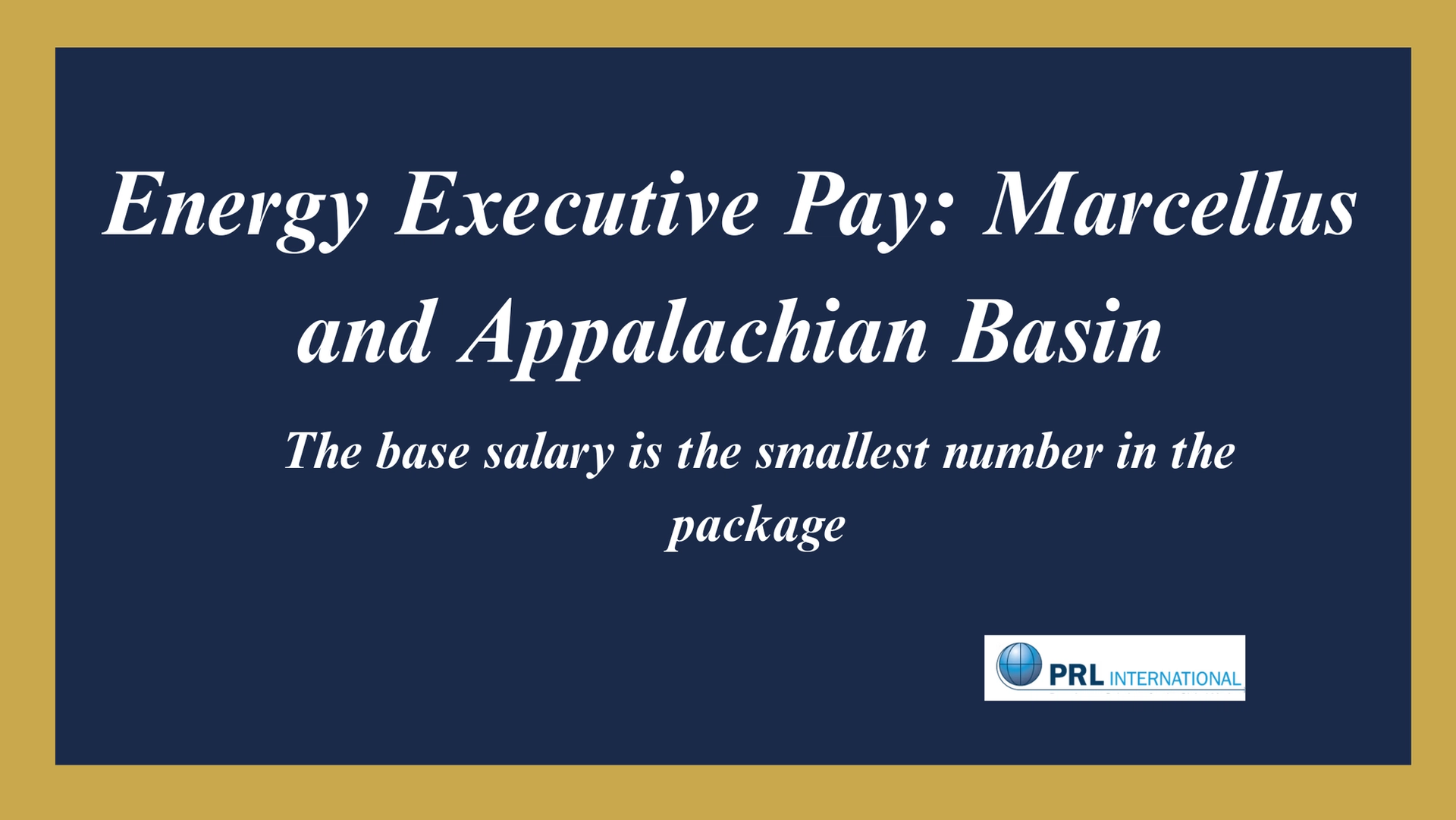What Does an Energy Executive Make in the Marcellus Shale or Appalachian Basin?