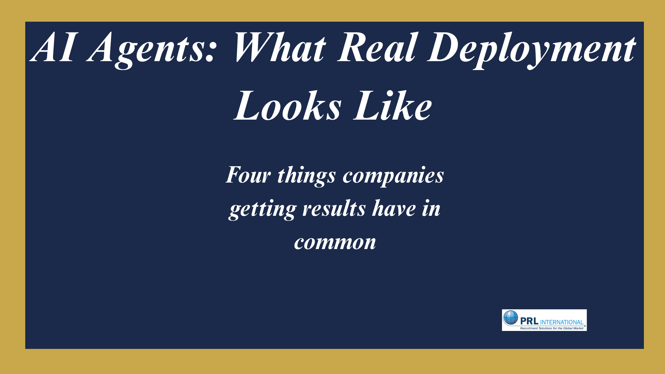 What Does a Successful AI Agent Deployment Actually Look Like in 2026?
