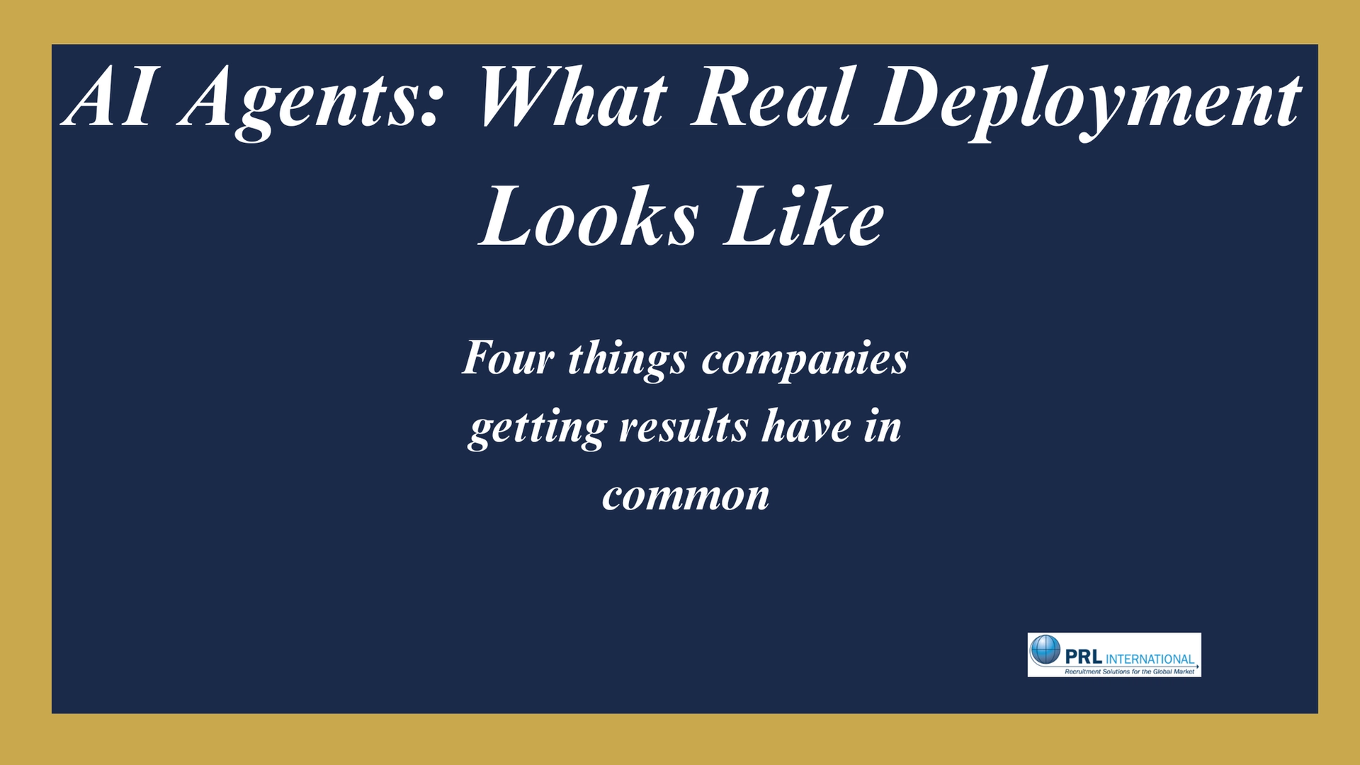 What Does a Successful AI Agent Deployment Actually Look Like in 2026?