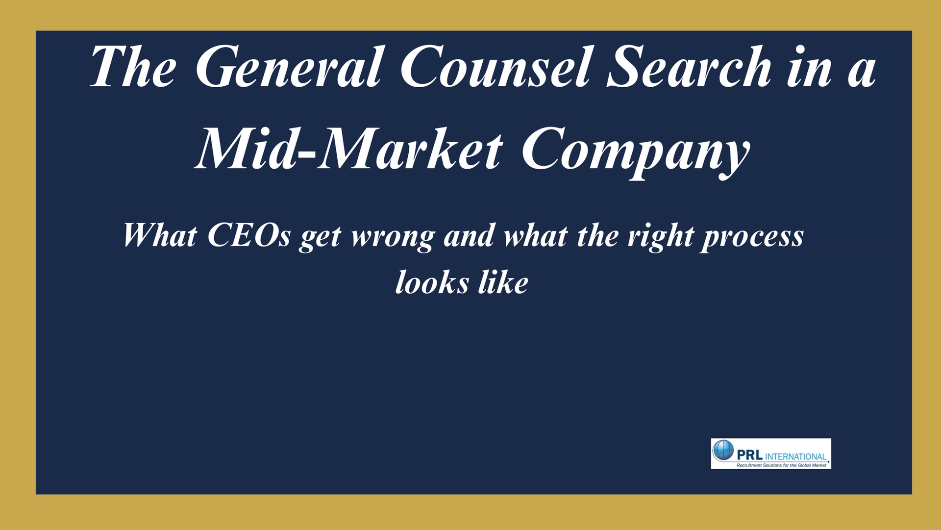 What Does a General Counsel Search Look Like in a Mid-Market Company?