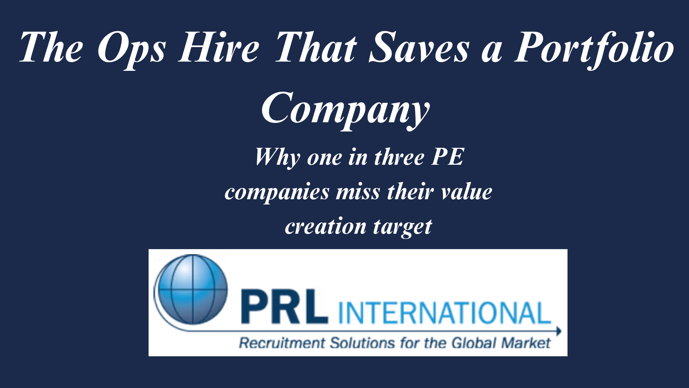 Why Is the VP of Operations the Hire That Saves a Private Equity Portfolio Company?